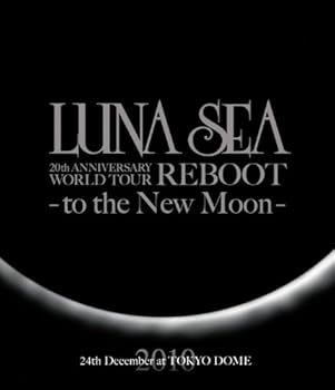 【中古】LUNA SEA 20th ANNIVERSARY WORLD TOUR REBOOT -to the New Moon- 24th December, 2010 at TOKYO DOME [Blu-ray] 12,132円