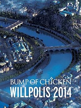 【中古】BUMP OF CHICKEN WILLPOLIS 2014(通常盤) [Blu-ray]