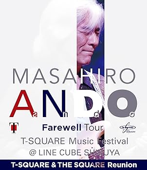 【中古】[ LIVE & DOCUMENT ] 安藤正容 Farewell Tour " T-SQUARE Music Festival @LINE CUBE SHIBUYA" より? (BD) [Blu-ray]｜スカーレット2021
