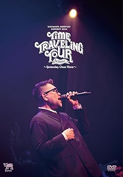 【中古】Makihara Noriyuki Concert 2024 “TIME TRAVELING TOUR” 2nd Season ～Yesterday Once More～ (DVD) (特典なし)