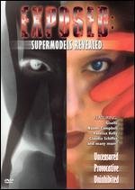 【中古】Exposed: Supermodels Revealed [DVD]｜スカーレット2021