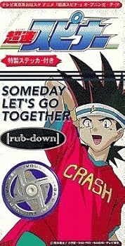 【中古】「超速スピナー」オープニング・テーマ～SOMEDAY LET’S GO TOGETHER