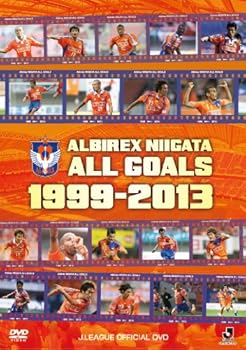 【中古】アルビレックス新潟 ALLGOALS 1999-2013 [DVD]
