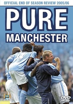 【中古】Manchester City Fc - Pure Manchester: Season Review 2005/06 [Import anglais]