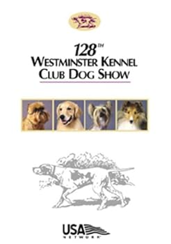 【中古】128th Westminster Kennel Club Dog Show [DVD]
