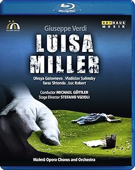 【中古】Verdi: Luisa Miller [Olesya Golovneva, Vladislav Sulimsky, Taras Shtonda] [Arthaus: 108088] [Blu-ray] [2013]