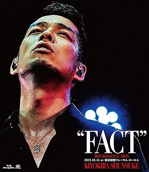 【中古】ROCK&SOUL 2015 "FACT" 2015.12.13 at 東京国際フォーラム ホールA [Blu-ray]｜スカーレット2021