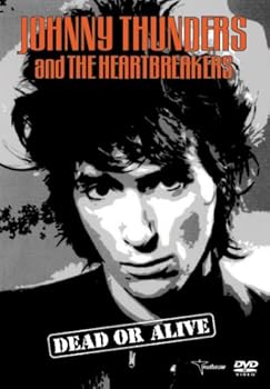 【中古】ジョニー・サンダース&ザ・ハートブレイカーズ デッド・オア・アライブ [DVD]