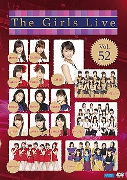 【中古】Ｔｈｅ　Ｇｉｒｌｓ　Ｌｉｖｅ　Ｖｏｌ．５２ [DVD]｜スカーレット2021