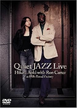 【中古】Quiet JAZZ Live Hikari Aoki with Ron Carter at Hills bread Factory [DVD]