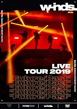 【中古】w-inds. LIVE TOUR 2019 "Future/Past" [通常盤DVD]｜スカーレット2021