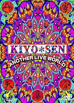 【中古】KIYO*SEN ANOTHER LIVE WORLD [DVD]｜スカーレット2021