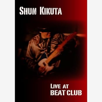 【中古】Shun Kikuta Live at BEAT CLUB [DVD] 7,998円