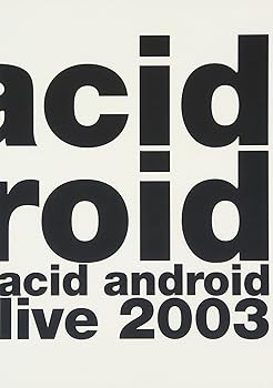【中古】acid android live 2003 [DVD]