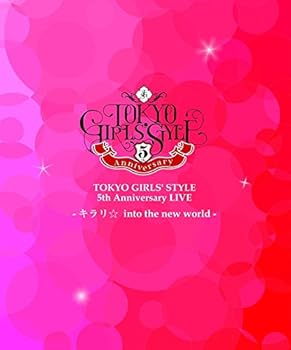 【中古】TOKYO GIRLS' STYLE 5th Anniversary LIVE -キラリ☆ into the new world-(BD) [Blu-ray]