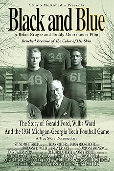 【中古】Black and Blue- The Story of Gerald Ford, Willis Ward and the 1934 Michigan-Georgia Tech Football Game