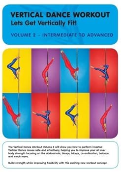 【中古】Vertical Dance Workout: Let's Get Vertically Fit! Vol. 2 - Intermediate to Advanced by KT Coates 14,958円