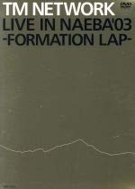 【中古】ＴＭ　ＮＥＴＷＯＲＫ　ＬＩＶＥ　ＩＮ　ＮＡＥＢＡ’０３－ＦＯＲＭＡＴＩＯＮ　ＬＡＰ－（ファンクラブ限定）