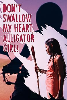 【中古】Don't Swallow My Heart Alligator Girl [DVD]