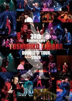 【中古】30th Anniversary TOSHIHIKO TAHARA DOUBLE T TOUR 2009(初回限定版) [DVD]