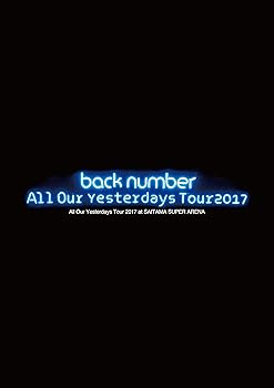 【中古】All Our Yesterdays Tour 2017 at SAITAMA SUPER ARENA(初回限定盤)[DVD]｜スカーレット2021