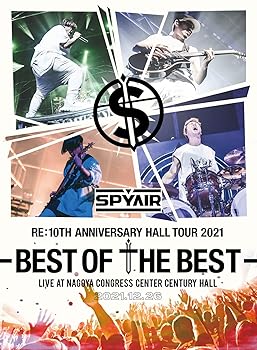 【中古】SPYAIR Re:10th Anniversary HALL TOUR 2021-BEST OF THE BEST- (完全生産限定盤) (DVD)｜スカーレット2021