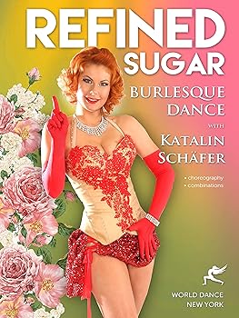 【中古】Refined Sugar: Burlesque Dance [DVD] [Import]｜スカーレット2021