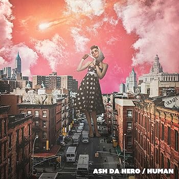 【中古】HUMAN (初回生産限定盤) - ASH DA HERO｜スカーレット2021