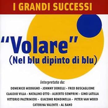 【中古】I Grandi Successi Volare-Nel Blu Dipinto Di Blue