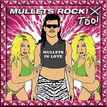 【中古】Mullets Rock Too: Mullets in Love