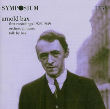 【中古】Arnold Bax: First Orchestral Recordings 1925-1949