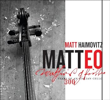 【中古】Matteo: 300 Years of an Italian Cello 14,662円