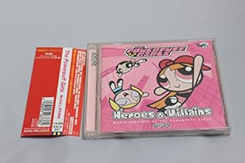 【中古】パワーパフガールズイメージアルバム「Heroes&Villains」｜スカーレット2021