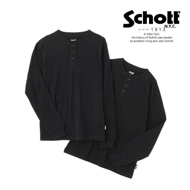 Schott/打つこと 堅苦しさ通信販売 | 2PACK LS HENLEY NECK T-SHIRT/2容器に並べる ヘンリーのど首 ロンT