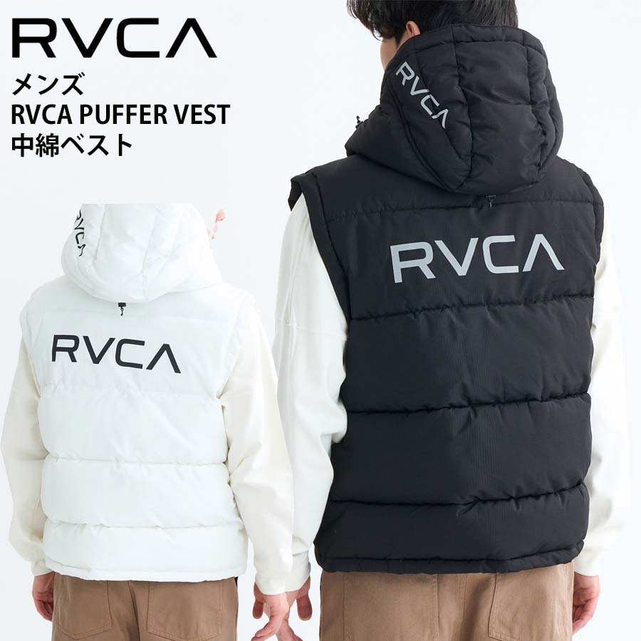 【30%OFF】 正規品 RVCA メンズ ルーカ 中綿入り ベスト ジャケット BF042-762 RVCA PUFFER VEST BF042762 中綿 ロゴ プリント USサイズ ルカ ブランド サーフィン サーファー スケボー スケーター 送料無料 2025｜バッグ キャップ のスクリーマー