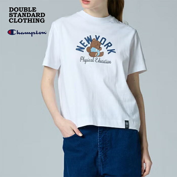 【2026春夏新作】Champion × DOUBLE STANDARD CLOTHING はやりっ子 × ダブルスタンダードクロージング NYベア 刷り上げるプルオーバー 労働者の一団素っ首 半袖 遊撃手捩り ニジタロウ ダブスタ レディース オフ
