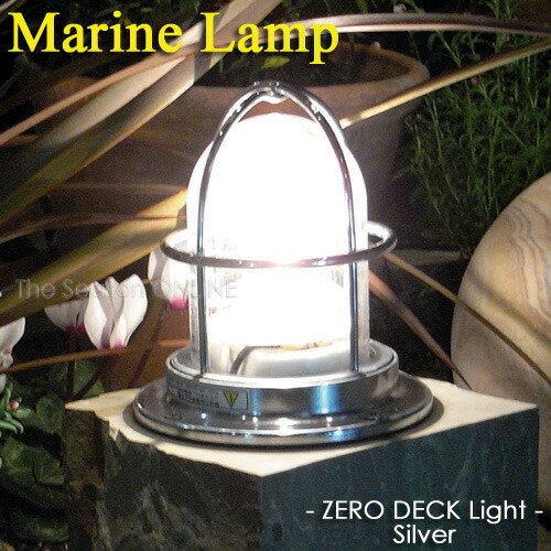 【Marine Lamp】マリンランプ・ゼロデッキライトシルバー （電球別売）
