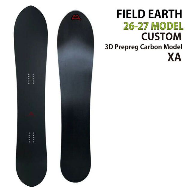 【予約販売】FIELDEARTH XA CUSTOM 159cm　フィールドアースエックスエー2026-27モデル｜ボード専門店シーズ