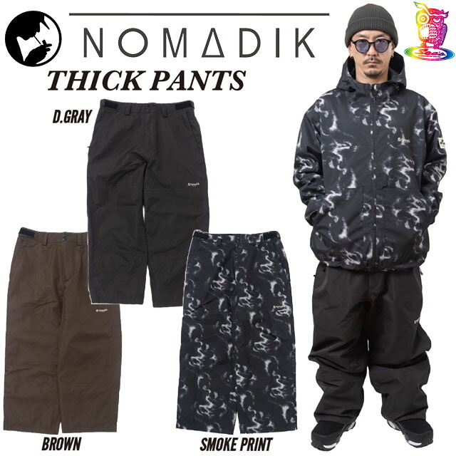 【取っておく商いもの】26-27 NOMADIK【ノマディック】THICK PANTS スノーボード 御召しもの