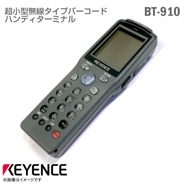 KEYENCE ハンディターミナル BT-910 超小型バーコードハンディターミナル バーコードリーダー キーエンス [動作確認済] 【★安心30日保証】 中古