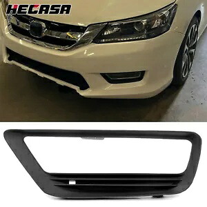 フォグライトトリムベゼル運転席側 2013-2015 ホンダアコードセダン 71112T2AA10 Fog Light Trim Bezel Driver Side For 2013-2015 Honda Accord Sedan 71112T2AA10 【並行輸入品】