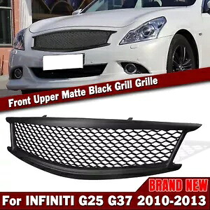 車のフロントグリルグリルインフィニティ G37 G25 2010-2013 Q40 2015 セダンマットブラック Car Front Grille Grill For Infiniti G37 G25 2010-2013 Q40 2015 Sedan Matte Black 【並行輸入品】 44,330円