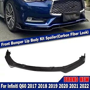 カーボンファイバールック車フロントバンパースポイラーカバーキット 2017-2021 インフィニティ Q60 Carbon Fiber Look Car Front Bumper Spoiler Cover Kit For 2017-2021 Infiniti Q60 【並行輸入品】