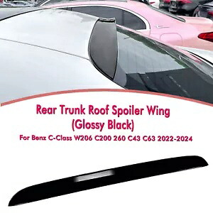 車のリアトランクルーフスプリッターウイングベンツ C クラス W206 C200 C43 AMG 22-24 ブラック Car Rear Trunk Roof Splitter Wing For Benz C Class W206 C200 C43 AMG 22-24 Black 【並行輸入品】