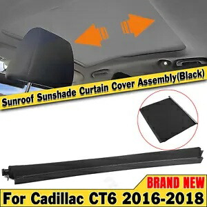 キャデラック CT6 2016-2018 サンルーフサンシェードカーテンシェードカバーアセンブリブラック For Cadillac CT6 2016-2018 Sunroof Sun Shade Curtain Shade Cover Assembly Black 【並行輸入品】