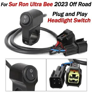 ヘッドライト ライト スイッチ プラグプレイ 2023 Sur-Ron Surron Ultra Bee バイク オフロード用 Headlight Light Switch Plug Play For 2023 Sur-Ron Surron Ultra Bee Bike Off Road 【並行輸入品】