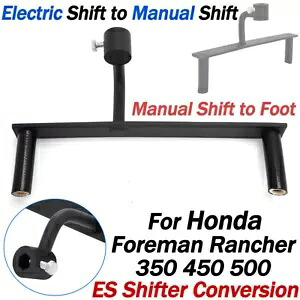 ホンダフォアマンランチャー 350 450 500 ES シフター変換電動から手動 For Honda Foreman Rancher 350 450 500 ES Shifter Conversion Electric to Manual 【並行輸入品】
