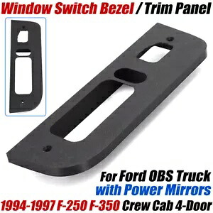 ウィンドウスイッチベゼル 1994-1997 フォード F-250 F-350 クルーキャブ パワーミラー付き Window Switch Bezel For 1994-1997 Ford F-250 F-350 Crew Cab with Power Mirrors 【並行輸入品】