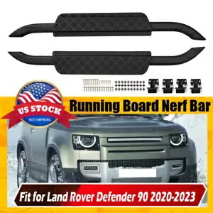 サイドステップ ランニングボード ナーフバー ランドローバー ディフェンダー 90 2ドア 2020-2023 米国に適合 Side Step Running Board Nerf Bar Fits Land Rover Defender 90 2-Door 2020-2023 US 【並行輸入品】