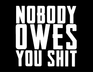 NOBODY OWES YOU 5X5 ビニールデカール/ステッカー/ウィンドウステッカーグラフィック NOBODY OWES YOU 5X5 Vinyl Decal / Sticker / Window Sticker Graphic 【並行輸入品】